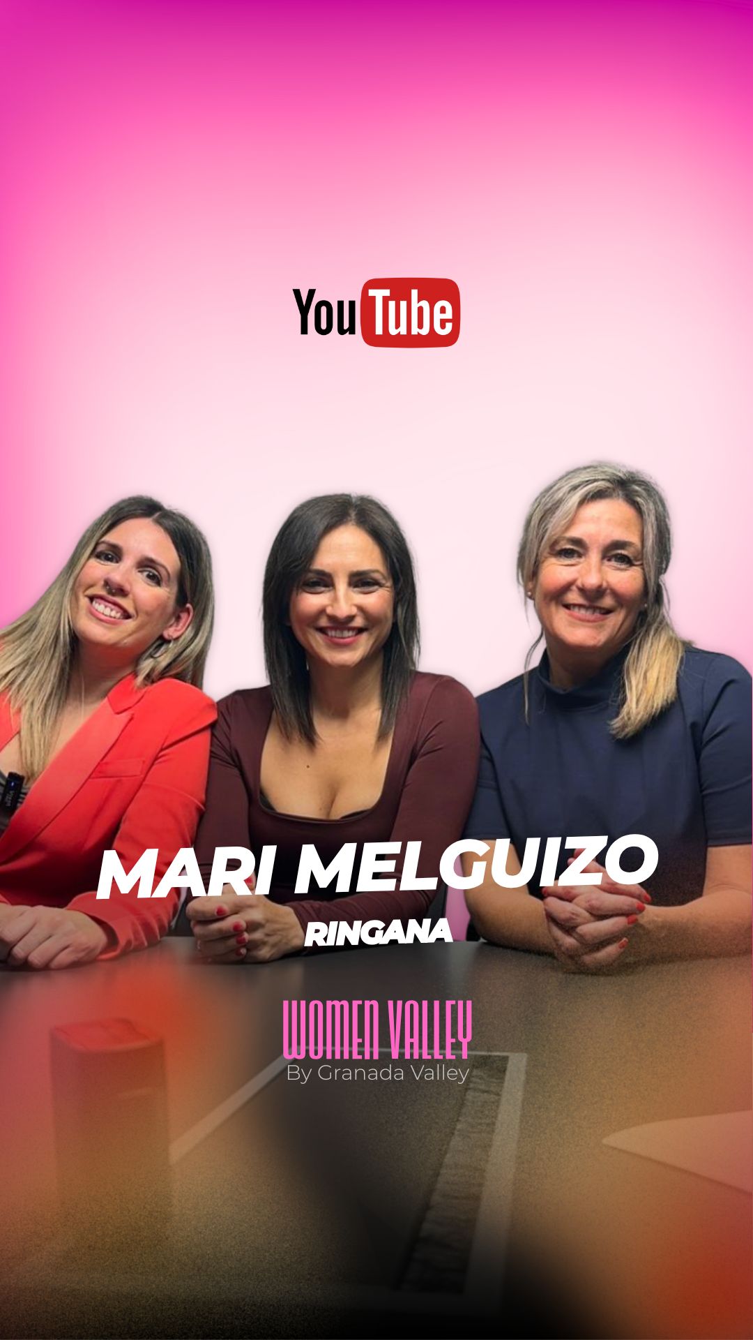 Estrenamos Women Valley con Mary de Ringana: el primer videopodcast que une emprendimiento y liderazgo femenino